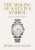 The making of a status symbol: A business history of Rolex